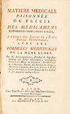Matière médicale raisonnée ou précis des médicamens considérés dans leurs effets, a l'usage des éleves de l'école royale vétérinaire; avec les formules médicinales de la même école.